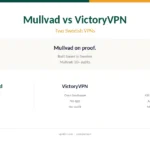 Mullvad vs VictoryVPN cover: two Swedish VPNs, one audited with apps and one with its own hardware